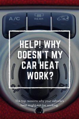 Why Isn't My AC or Heat Working in My Car, and Could It Be Related to My recent Road Trip?